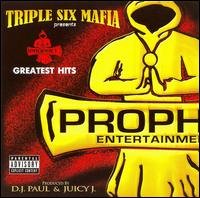 Cover for Three 6 Mafia ( Triple Six Mafia ) · Prophet's Greatest Hits (CD) (2007)