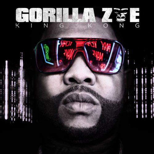 King Kong - Gorilla Zoe - Music - EONE ENTERTAINMENT - 0099923211723 - July 11, 2011