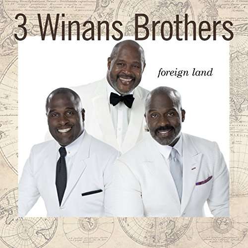 Cover for 3 Winans Brothers · Foreign Land (CD) (2014)