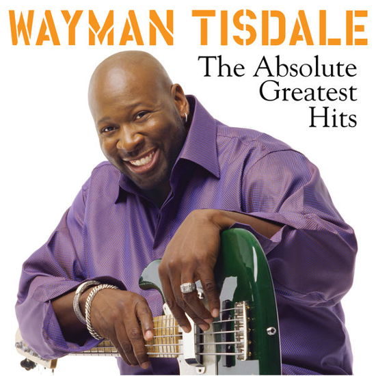 Cover for Wyman Tisdale · Absolute Greatest Hits (CD) (2013)