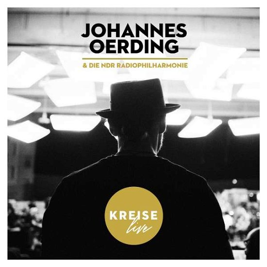 Cover for Oerding, Johannes &amp; Ndr Radiophilharmonie · Kreise Live (CD) (2017)