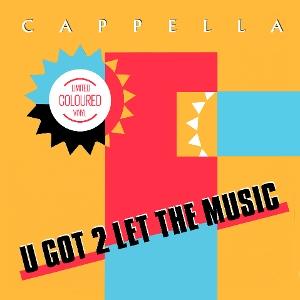 Cover for Cappella · U Got 2 Let The Music (LP) (2025)