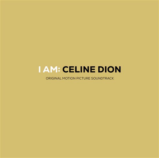 Cover for Celine Dion · I Am: Celine Dion - Original Soundtrack From Motion Picture (CD) (2024)