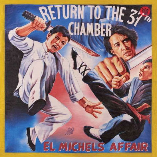 Return To The 37th Chamber - El Michels Affair - Music - BIG CROWN - 0349223001723 - April 14, 2017