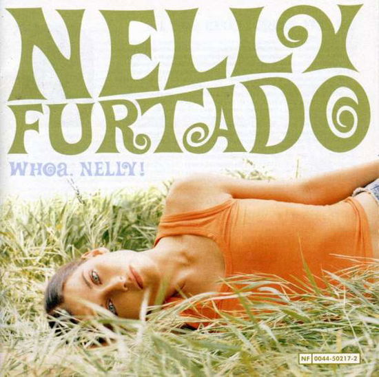 Whoa, Nelly! - Nelly Furtado - Musiikki - Universal - 0600445021723 - tiistai 24. lokakuuta 2000