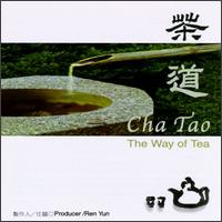 Cover for Cha Tao: Way of Tea / Various (CD) (1998)