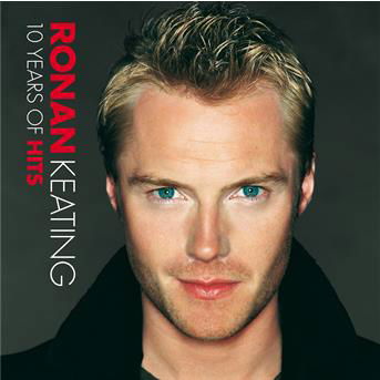 Cover for Ronan Keating · 10 Years Of Hits (CD) (2023)
