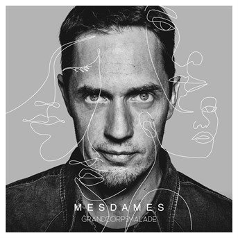 Mesdames - Grand Corps Malade - Musikk - FRENCH LANGUAGE - 0602507361723 - 11. september 2020