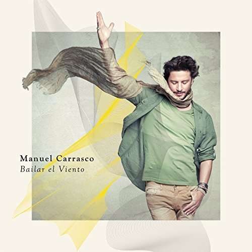 Cover for Manuel Carrasco · Bailar El Viento (CD) [Digipak] (2015)