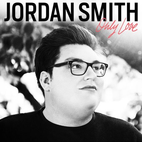 Cover for Jordan Smith · Only Love (CD) (2018)