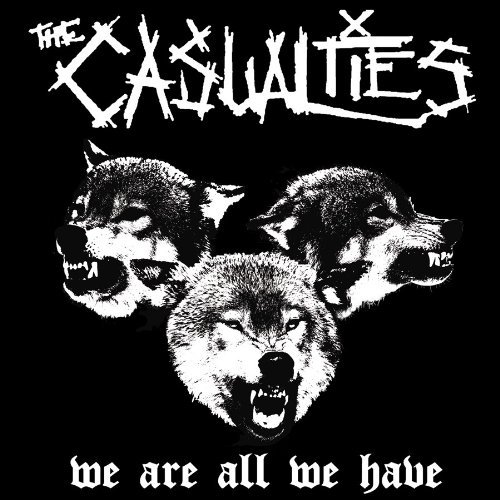 We Are All We Have - The Casualties - Musik - SIDEONEDUMMY - 0603967139723 - 25. august 2023