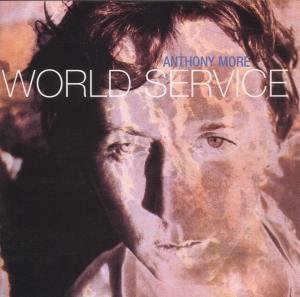Cover for Anthony More · World Service (CD) (2021)