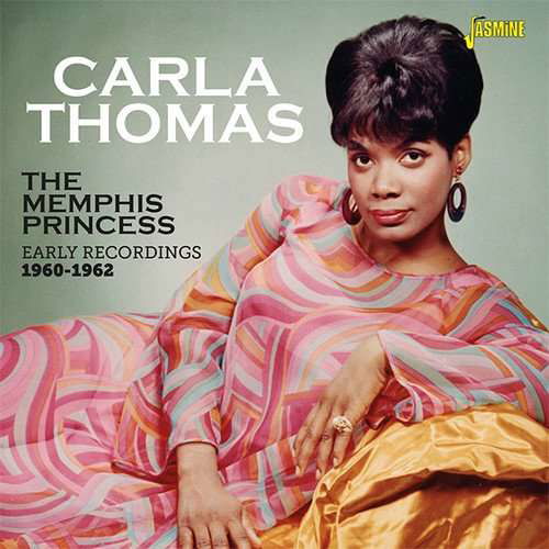 Memphis Princess  Early Recordings 1960-1962 - Carla Thomas - Musik - JASMINE - 0604988098723 - 12. Januar 2018