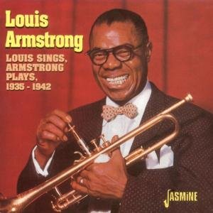 Louis Sings, Armstrong Pl - Louis Armstrong - Música - JASMINE - 0604988254723 - 16 de outubro de 1998