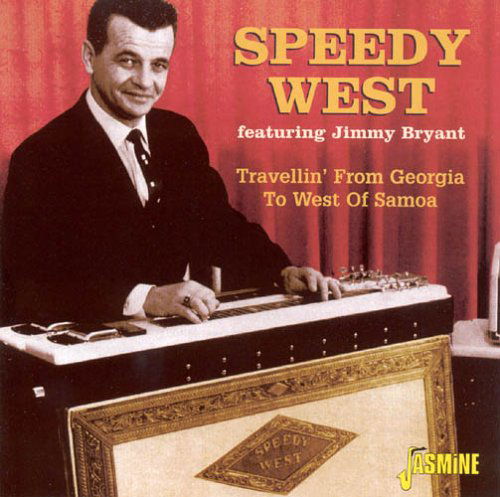 Travellin from Georgia to West of Samoa - Speedy West - Música - JASMINE - 0604988353723 - 15 de fevereiro de 2005