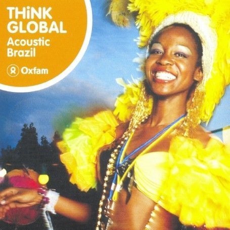Cover for Think Global: Acoustic Brazil / Various (CD) (2008)