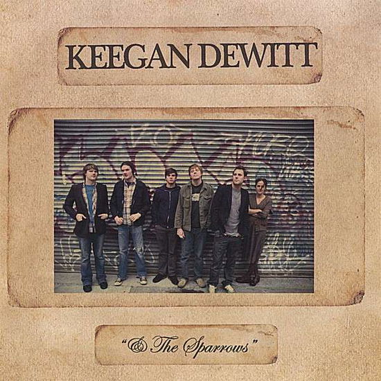 Cover for Keegan Dewitt · &amp; the Sparrows (CD) (2007)