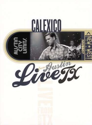 Cover for Calexico · Live From Austin, TX (DVD) [Digipak] (2009)