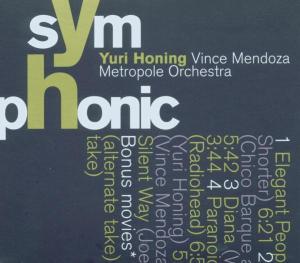 Symphonic - Honing, Yuri / Mendoza, Vin - Música - JAZZ IN MOTION - 0608917522723 - 9 de março de 2006