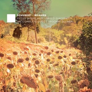 Cover for Schubert / Wispelwey,pieter / Giacometti · Complete Duos: Trockne Blumen (CD) [Digipak] (2016)