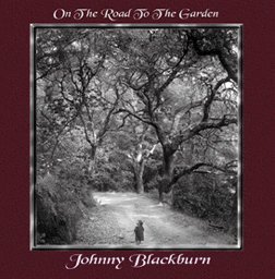 Cover for Johnny Blackburn · On the Road to the Garden (CD) (2010)