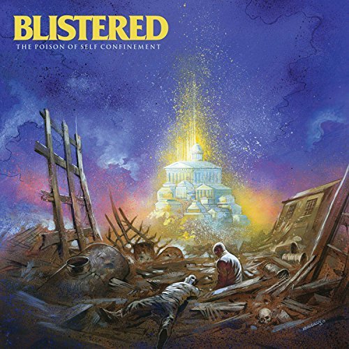 Cover for Blistered · Poison of Self Confinement (CD) (2016)