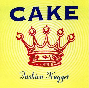 Cover for Cake · Fashion Nugget (CD) [Reissue edition] (2001)