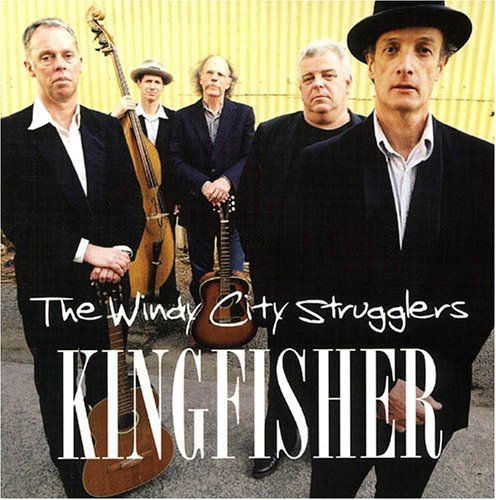 Cover for Windy City Strugglers · Kingfisher (CD) (2005)