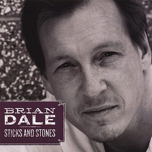 Sticks & Stones - Brian Dale - Muzyka -  - 0616892899723 - 15 maja 2007