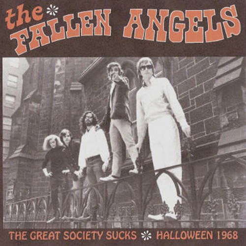 Great Society Suckss: Halloween 1968 - Fallen Angels - Musik - CICADELIC - 0619981318723 - 19. april 2011