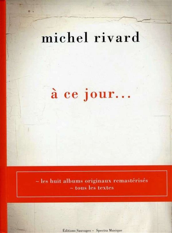 Cover for Michel Rivard · A Ce Jour... (CD) (2018)