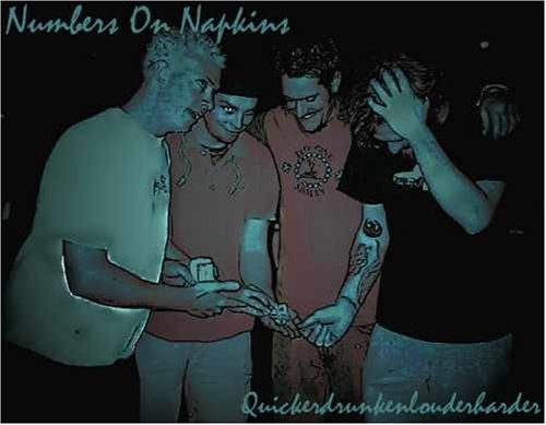 Cover for Numbers on Napkins · Quickerdrunkenlouderharder (CD) (2006)