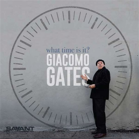 Cover for Giacomo Gates · What Time is It (CD) (2017)