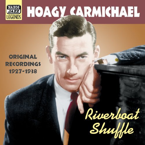 Cover for Hoagy Carmichael · CARMICHAEL, Hoagy: Riverboat S (CD) (2005)
