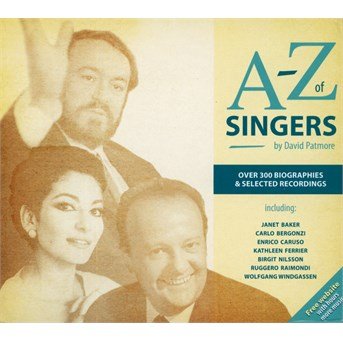 Cover for Baker / Caruso / Ferrier / Raimondi/+ · The A-Z Of Singers (CD) (2015)