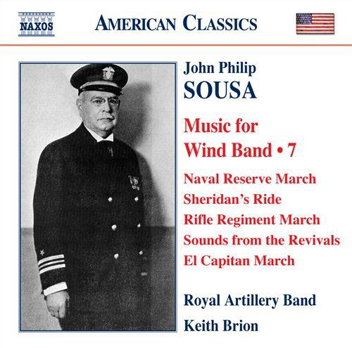 Cover for Royal Artillery Band / Brion · Sousa / Music For Wind Band - Vol. 7 (CD) (2008)