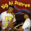 Cover for Big Al Dupree · Positive Thinking (CD) (1999)