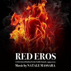 Cover for Natale Massara · Red Eros: A Selection Of Italian Erotic Giallo Sounds 1993-2003 (CD) [Reissue edition] (2023)