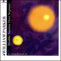 Cover for William Parker · Double Sunrise Over Neptune (CD) (2008)