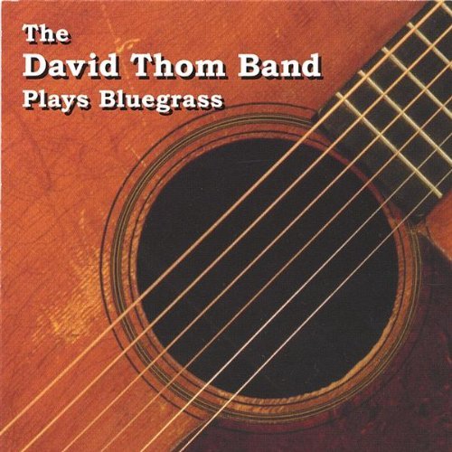 Cover for David Band Thom · Plays Bluegrass (CD) (2001)
