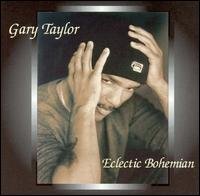 Cover for Gary Taylor · Eclectic Bohemian (CD) (2003)