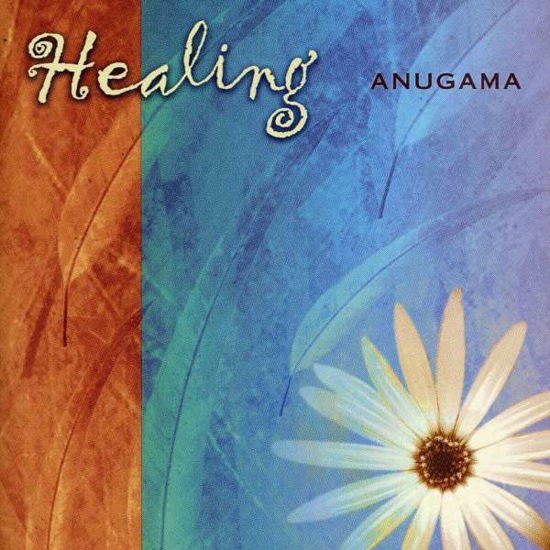 Cover for Anugama · Healing (CD) (2002)