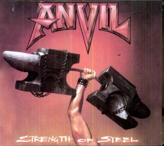 Cover for Anvil · Strength Of Steel (CD) [Digipak] (2012)