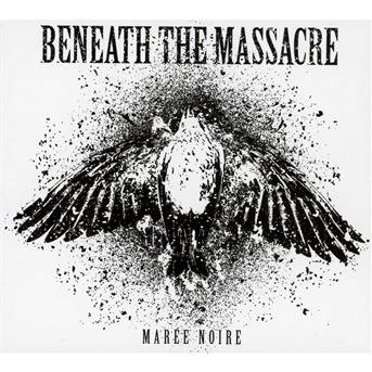 Cover for Beneath the Massacre · Maree Noire (CD) (2010)