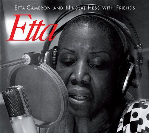 Cover for Cameron, Etta &amp; Nikolaj Hess With Friends · Etta (CD) (2019)