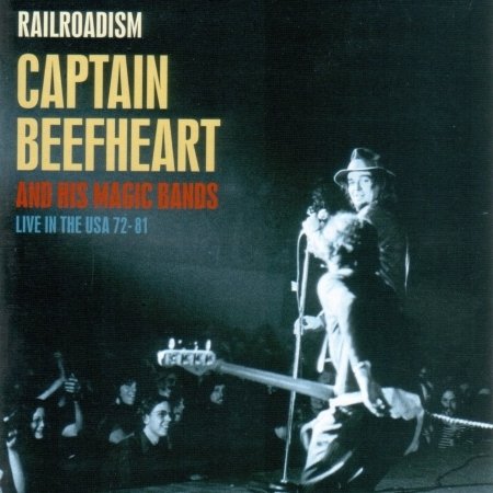 Railroadism Live In The.. - Captain Beefheart & His M - Música - VIPER - 0666017059723 - 11 de agosto de 2017