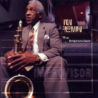 Cover for Von Freeman · Improvisor (CD) (2013)