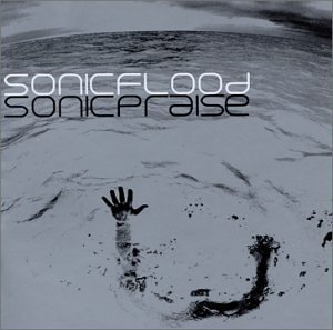 Sonicflood · Sonic Praise (CD) (2001)