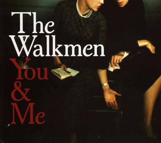 Cover for Walkmen · You &amp; Me (CD) (2011)