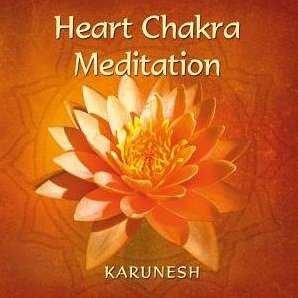 Heart Chakra Meditation - Karunesh - Music - OREADE - 0689973613723 - January 21, 2003